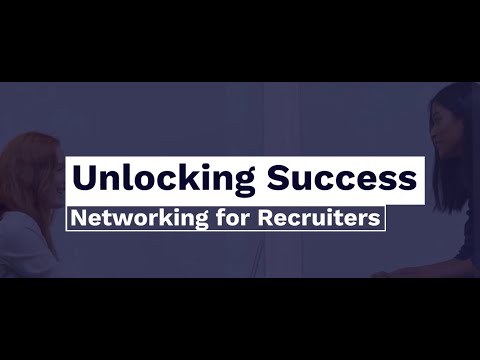 Networking for Recruiters: Unlocking Success with Proven Strategies!