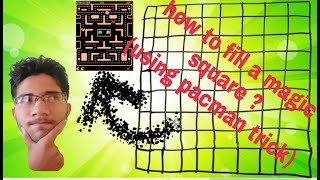 magic square (simplest way) pacman | maths is life