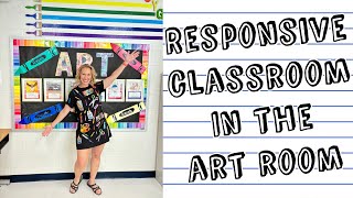 Responsive Classroom Strategies Every Art Teacher Should Use