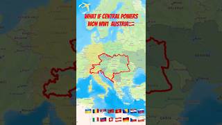 What if Central Powers won WW1 Austria Hungary #country #history #historymap #europe #geography