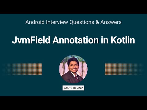 JvmField Annotation in Kotlin | Amit Shekhar | @Outcome School