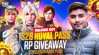 Maxing S28 Royal Pass & Rank Push to Conqueror | RP Giveaway |🔥 PUBG MOBILE Live 🔥