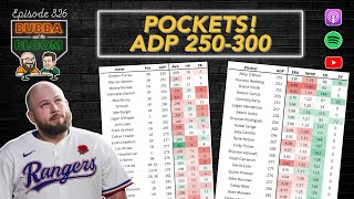 Bubba & the Bloom EP 326 - Pockets of ADP 250-300