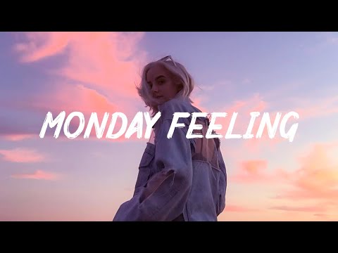 Monday Chill Feeling ~ Chill Vibes - Chill out music mix playlist