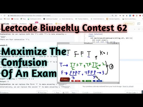 Leetcode Biweekly Contest 62 | 2024 Maximize the Confusion of an Exam | 2 pointers