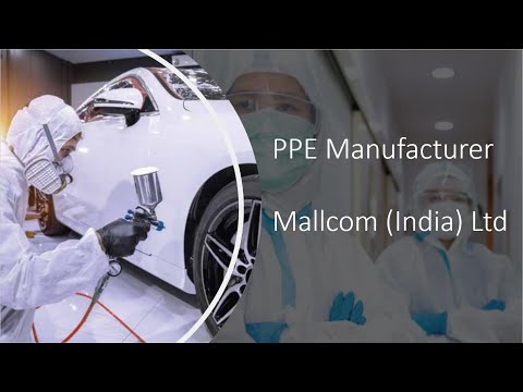 Mallcom (India) Ltd - PPE (Personal Protective Equipment manufacturer)