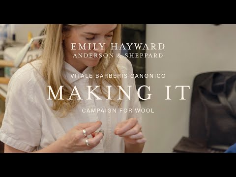 'Making It' Emily Hayward, Anderson & Sheppard - Vitale Barberis Canonico