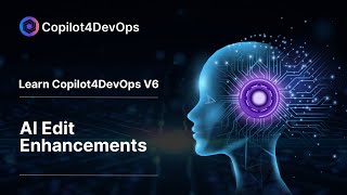 AI Editing in DevOps | Smarter Development with Copilot4DevOps