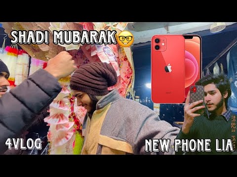 shadi mubarak🥺❤️‍🩹😂 new phone agya ab vlogs he vlogs😁 | Talha Sheikh Vlogs |