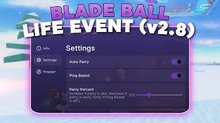 [NEW] Blade Ball Script Mobile - Life Event (v2.8) Showcase