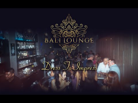 Bali Lounge Pattaya | Dress to Impress Event 08/07/2020