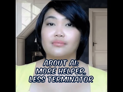About AI: More Helper, Less Terminator #artificialintelligence #ai #practicalai #demystifyai