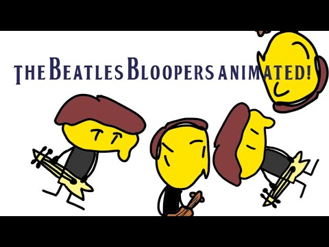 The Beatles Bloopers - Animated!