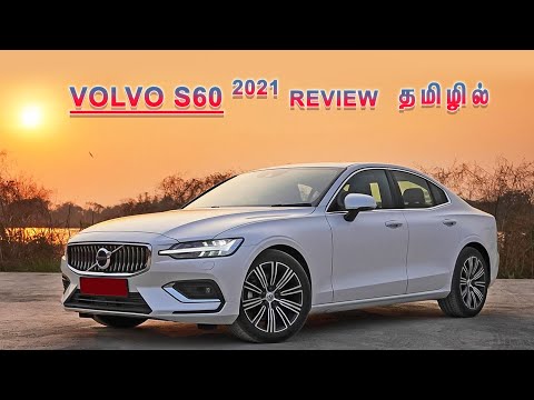 Volvo S60 2021 facelift model review in Tamil