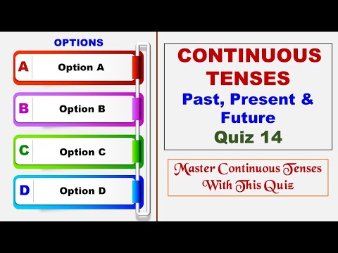 Tenses/ 3 Continuous Tenses - Past, Present & Future/Tenses Revision - Class 10 CBSE -Term 2/Quiz 14