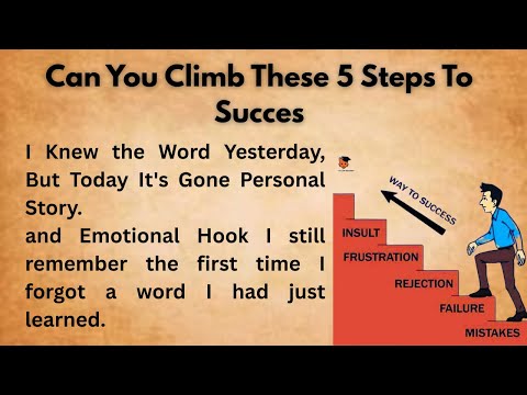 Can You Climb These 5 Step To Succes || Graded Reader || Improve Your English || Every Day English||