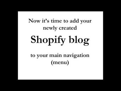 How to create Shopify Blog and Add to Navigation - Simple Guide.