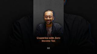 Countries with ZERO Income Tax | #LLAShorts 1165