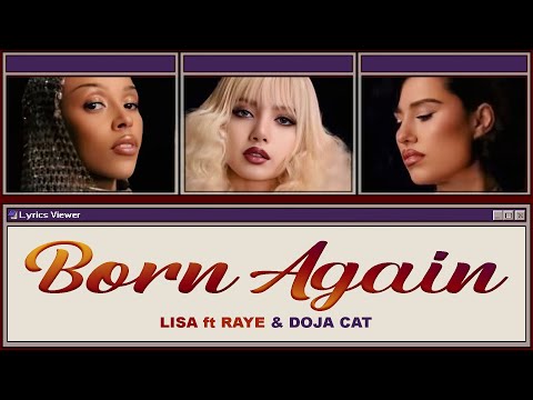 LISA ft RAYE & Doja Cat 'BORN AGAIN' (Color Coded Lyrics)