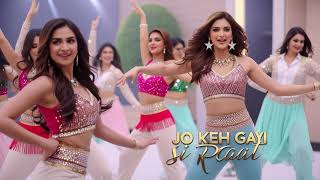 Jo Keh Gayi Si Raat | New Song 2025 | New Hindi Song | Romantic Song | Item Song 2026|Song