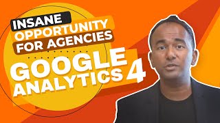 Why You Need To Help Your Clients Upgrade Google Analytics (GA4 Migration)