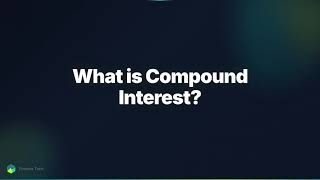What is Compound Interest?