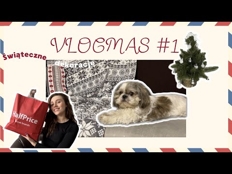 VLOGMAS #1-  dekorowanie mieszkania, ogromny haul świąteczny  *pierwszy taki filmik na moim kanale*