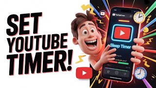 How to set a Timer for YouTube to turn off Automatically