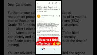 💥Finally received IDBI offer letter..🤞😊|| #ibps #idbi #idbiexecutive #ytshort #yt