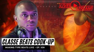 @ClassEBeats Cook-Up | Making Exclusive Type Beats Live [Ep. 109]
