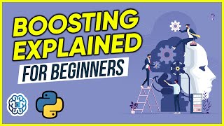 Boosting Explained for Beginners - Ensemble Learning