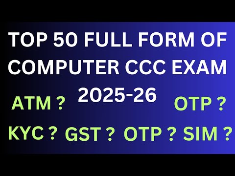 2025 में आने वाले COMPUTER FULL FORM ? CCC PREVIOUS YEAR QUESTIONS / GK QUESTIONS FULL FORM ! OTP ?