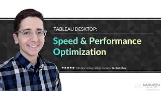 Tableau Desktop Speed & Performance Optimization