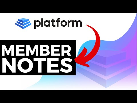 Note A Member - Platform Help Documentation Tutorial