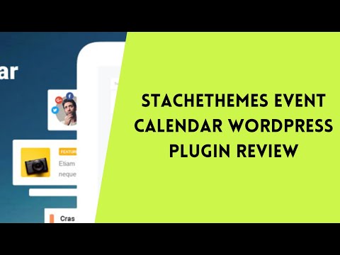 🥇 STACHETHEMES EVENT CALENDAR WORDPRESS PLUGIN REVIEW | WORDPRESS THEME