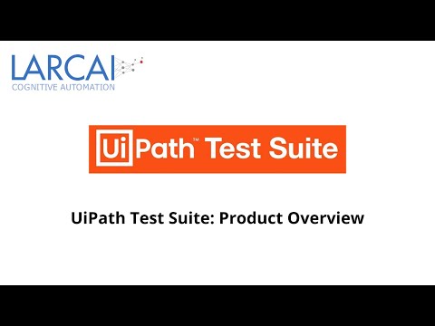 UiPath Test Suite  Product Overview