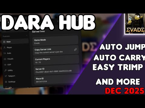 DARA HUB | EVADE SCRIPT | Auto carry, Auto jump, INF Slide, Easy trimp and more | December 2025