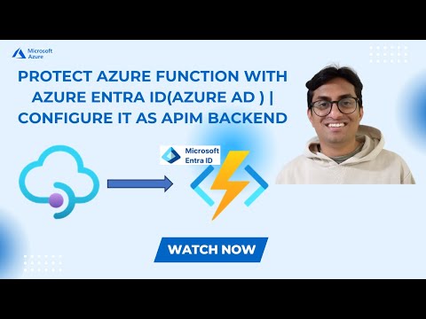 Protect Azure Function with Microsoft Entra ID(Azure AD) | Configure it as APIM Backend
