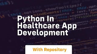 Python in healthcare app development
