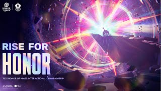 RISE FOR HONOR | KIC2025 Cinematic Video | Honor of Kings