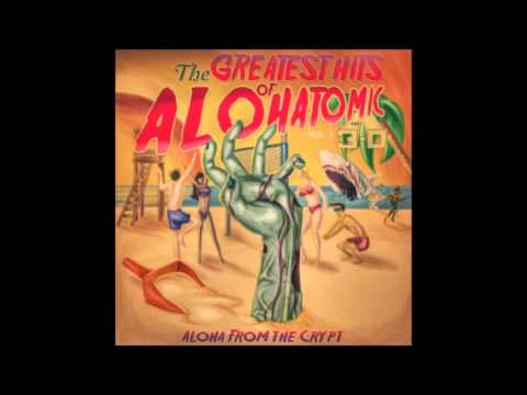 Alohatomic - Shake Your Money Maker