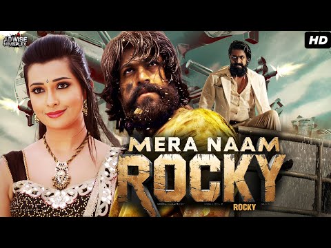 Rocking Star Yash Blockbuster Romantic Hindi Dubbed Movie Mera Naam Rocky | Radhika Pandit
