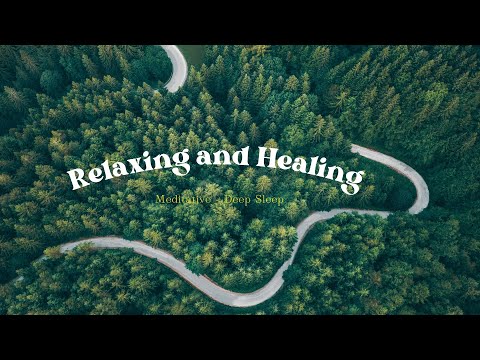 Relaxing & Healing🍁Meditative Music for Stress Relief and Deep Sleep - Soothing Sounds to Recharge