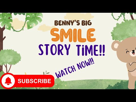 Benny's Big Smile | Heartwarming Kids Storytime for Children | Bedtime Kids story