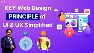 KEY Web Design Principles of UI & UX Simplified