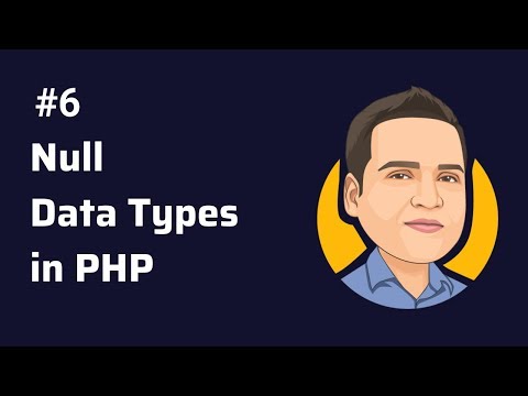 null - understanding Null data types in php.