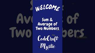 Sum & Average of Two Numbers | C Programming Exercise