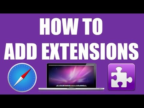 HOW TO ADD EXTENSIONS IN SAFARI ON MAC ?