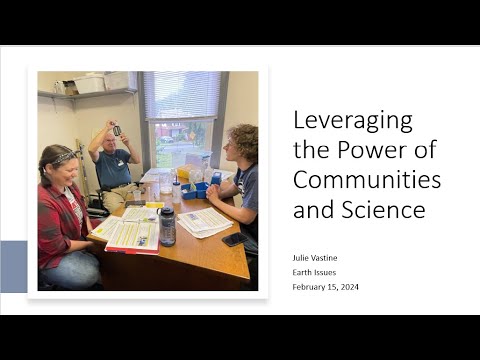 Earth Issues - Participatory Science: Leveraging the Power of Communities and Science