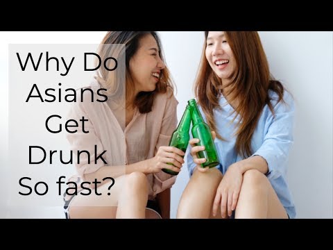 Why do asians get drunk so fast? [No Ads]